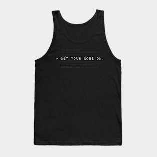 Get Your Code ON (White) - Coding Bioinformatics Programmer Tank Top